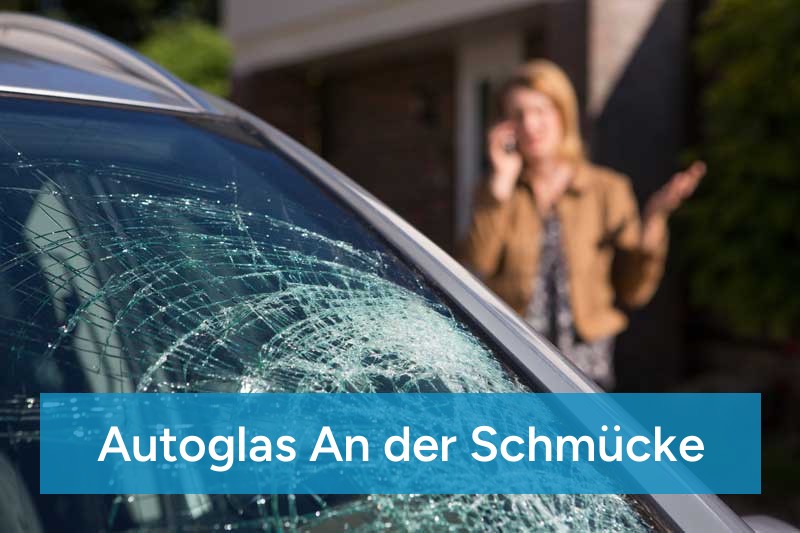 Autoglas An der Schmücke