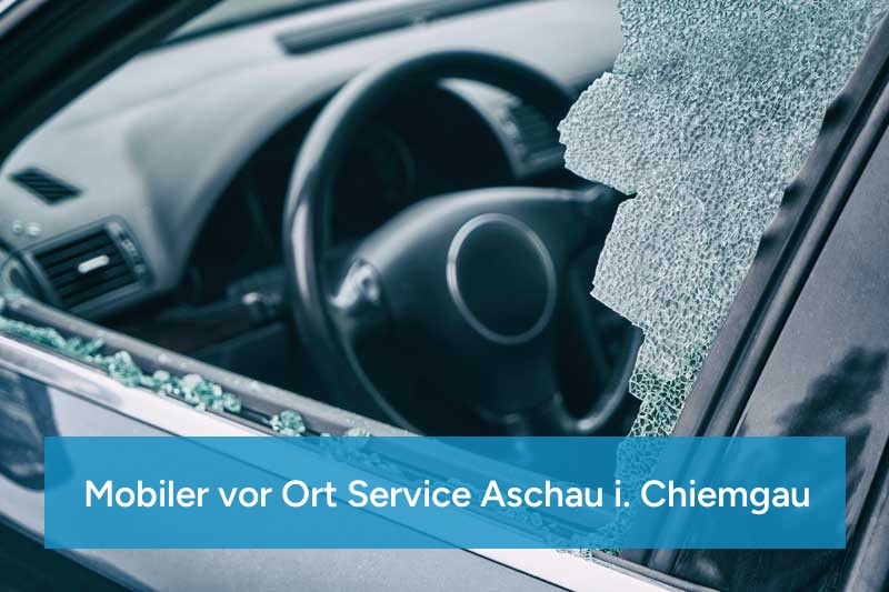 Mobiler Vor Ort Service Aschau i. Chiemgau